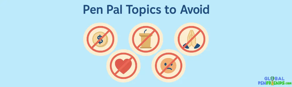 Crossed out symbols for inappropriate pen pal letter topics like money, romance, and politics